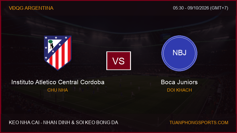 Nhận định, soi kèo Instituto Atletico Central Cordoba vs Boca Juniors ngày 09/10/2026