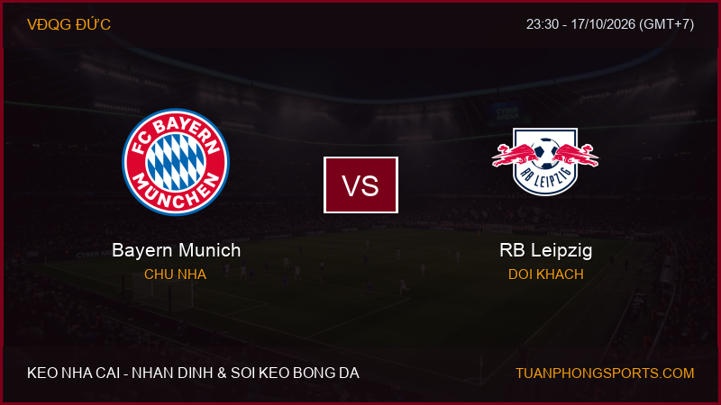 Nhận định, soi kèo Bayern Munich vs RB Leipzig ngày 17/10/2026